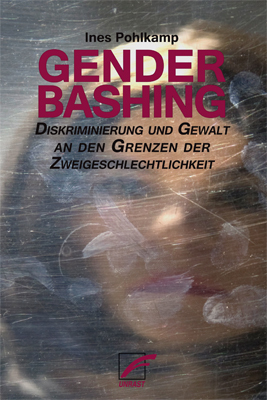 Cover: 9783897713055 | Genderbashing | Ines Pohlkamp | Taschenbuch | 2015 | Unrast