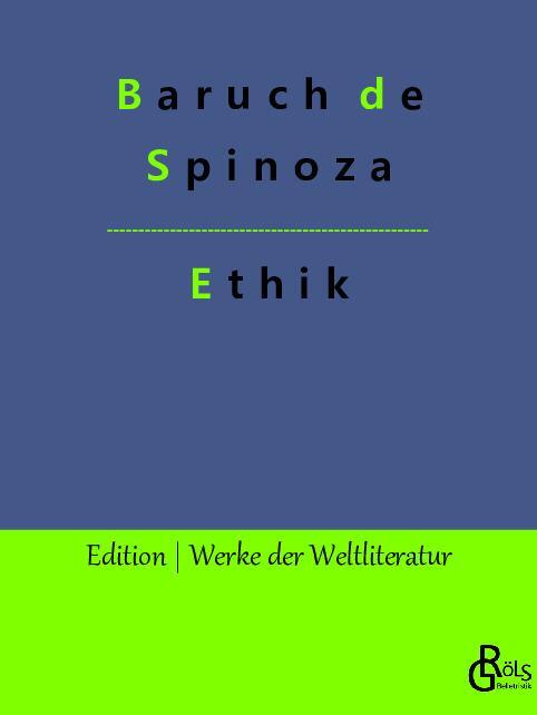 Cover: 9783988281982 | Ethik | Baruch de Spinoza | Taschenbuch | Paperback | Deutsch | 2022