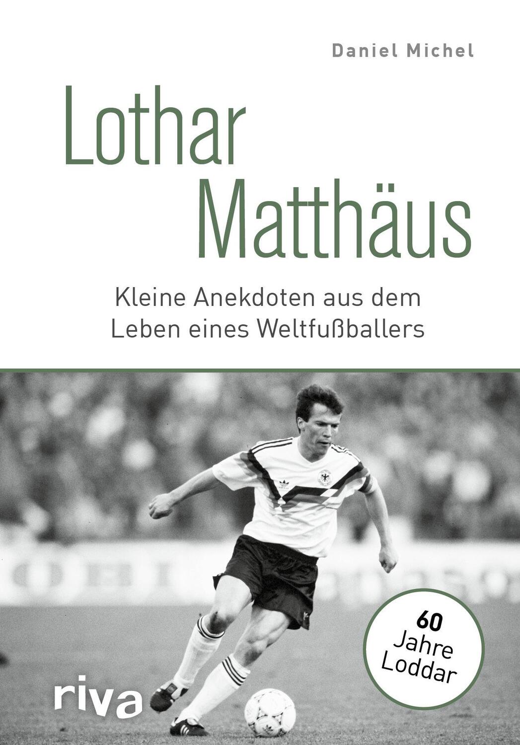 Cover: 9783742317452 | Lothar Matthäus | Kleine Anekdoten aus dem Leben eines Weltfußballers