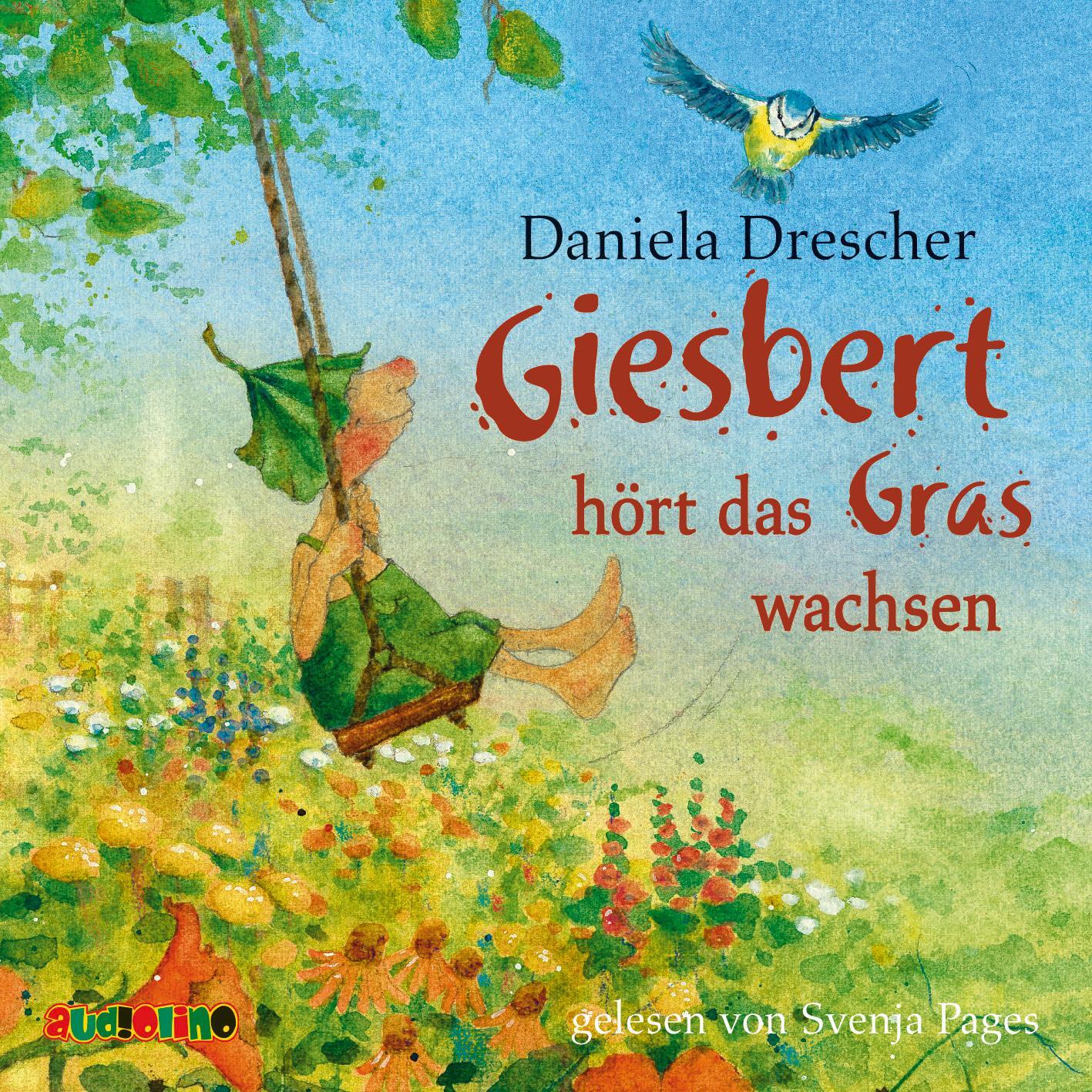 Cover: 9783867372961 | Giesbert hört das Gras wachsen | Daniela Drescher | Audio-CD | 50 Min.
