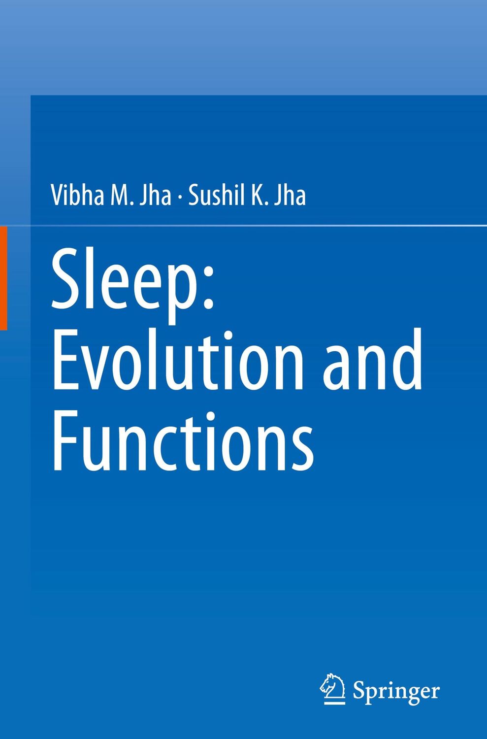 Cover: 9789811571749 | Sleep: Evolution and Functions | Sushil K. Jha (u. a.) | Buch | xiv