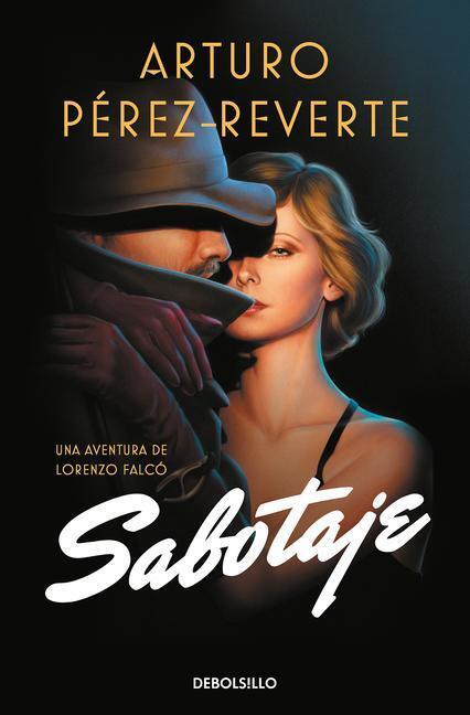 Cover: 9788466351041 | Sabotaje | Arturo Perez-Reverte | Taschenbuch | Falcó | Spanisch