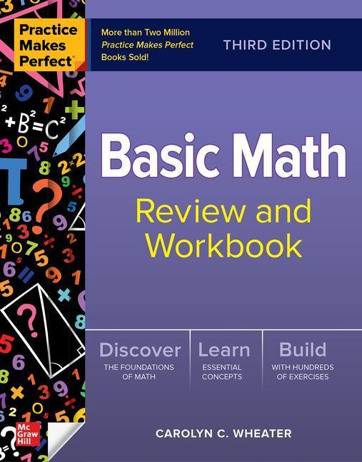 Cover: 9781264872596 | Practice Makes Perfect: Basic Math Review and Workbook | Wheater