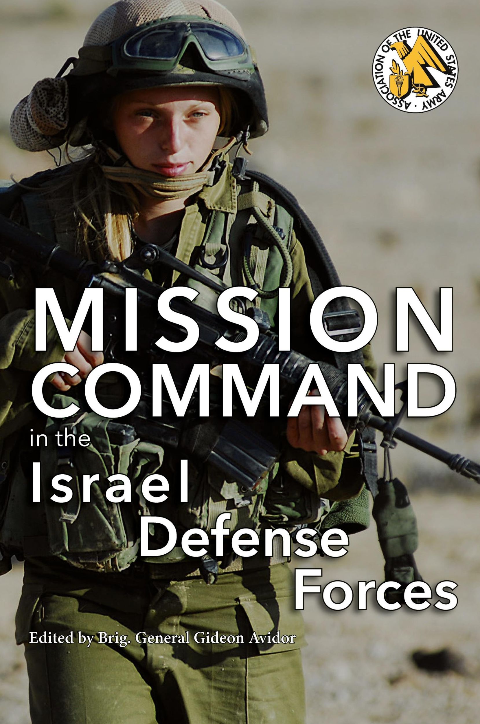 Cover: 9781940771762 | Mission Command in the Israel Defense Forces | Gideon Avidor | Buch