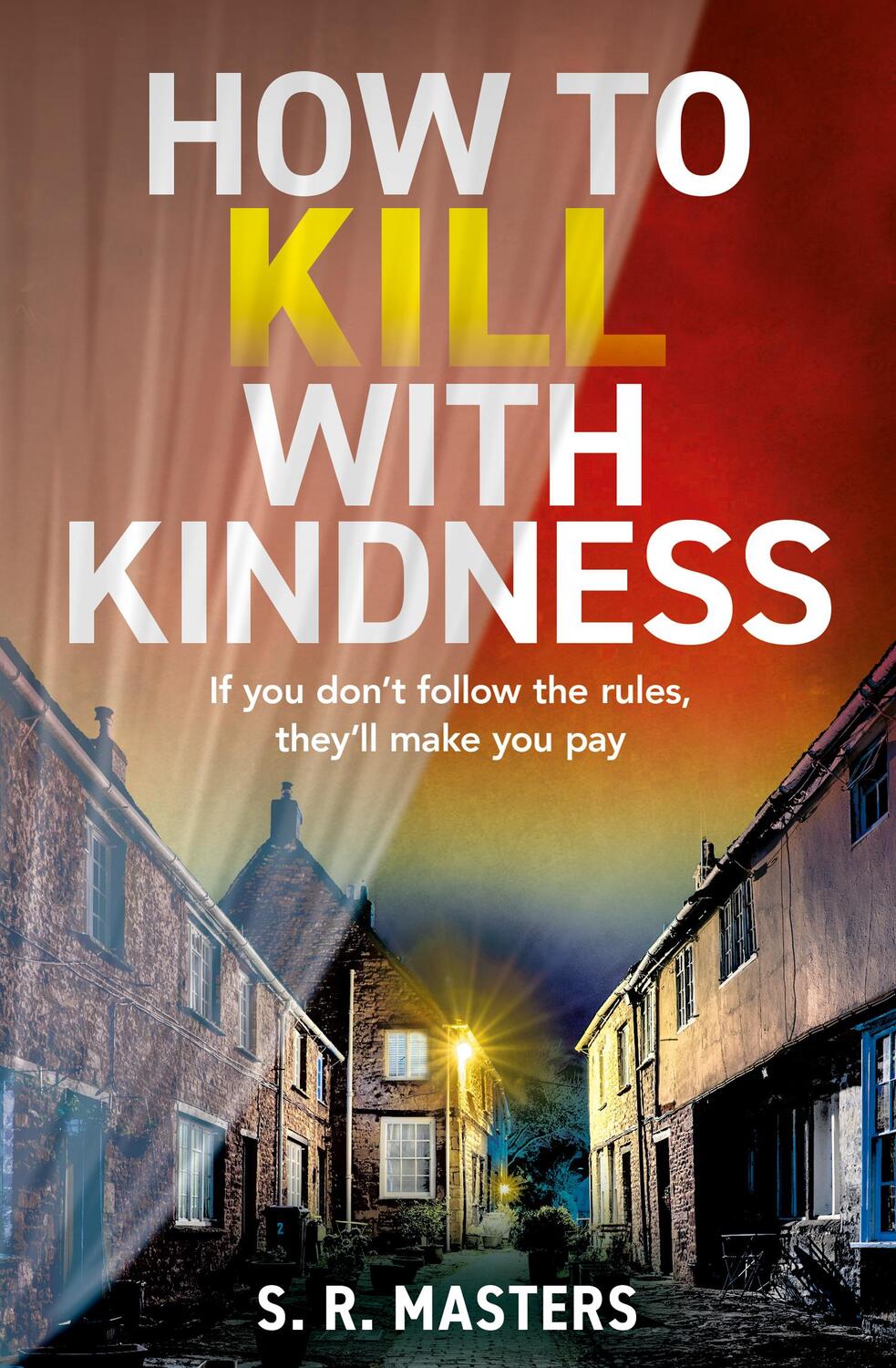 Cover: 9780008520151 | How to Kill with Kindness | S. R. Masters | Taschenbuch | 2024