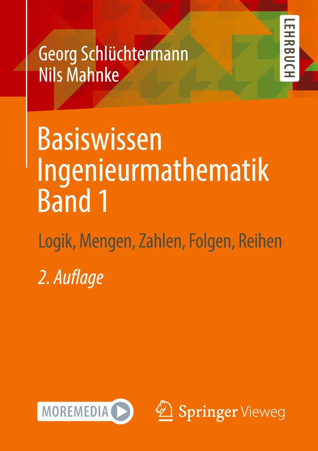 Cover: 9783658353353 | Basiswissen Ingenieurmathematik Band 1 | Georg Schlüchtermann (u. a.)