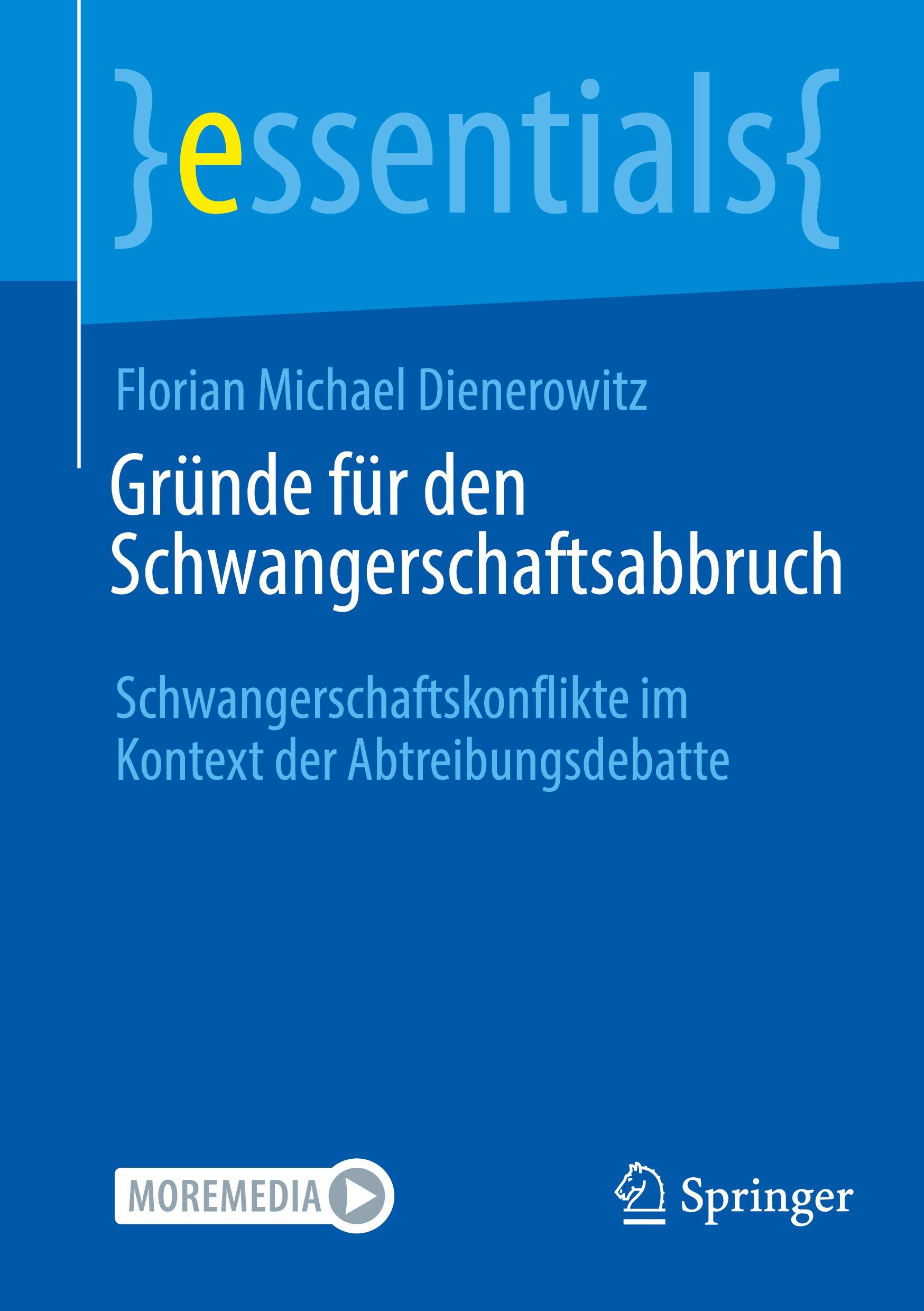 Cover: 9783662699188 | Gründe für den Schwangerschaftsabbruch | Florian Michael Dienerowitz