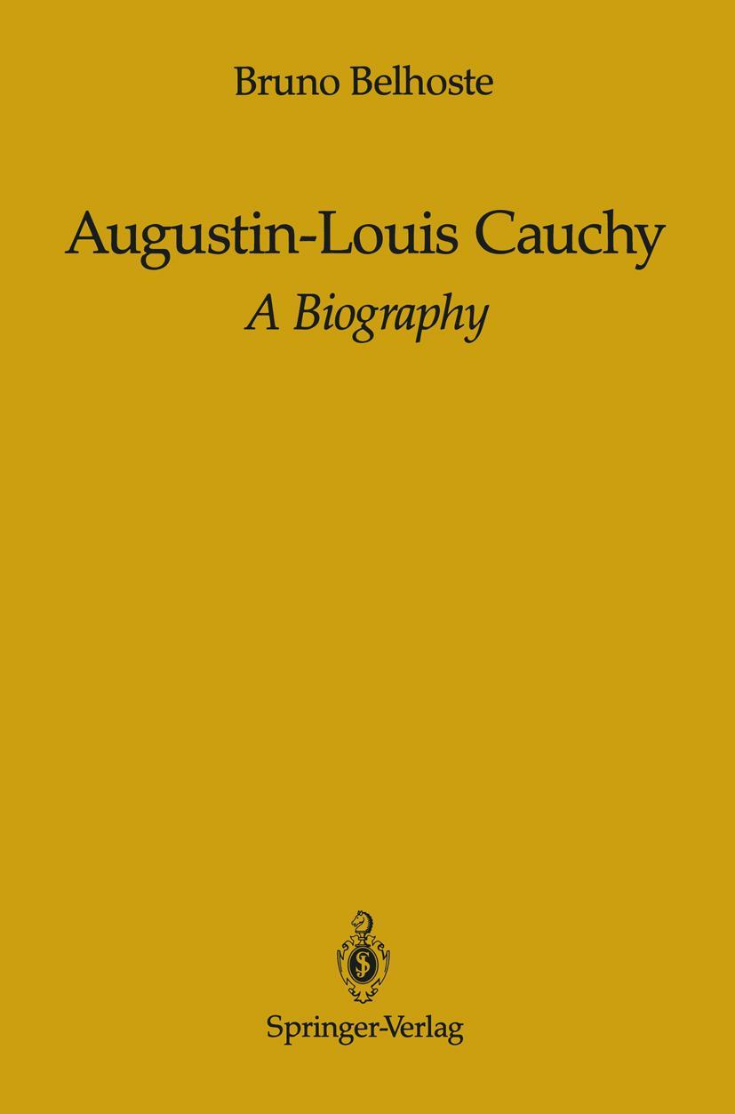 Cover: 9781461277521 | Augustin-Louis Cauchy | A Biography | Bruno Belhoste | Taschenbuch