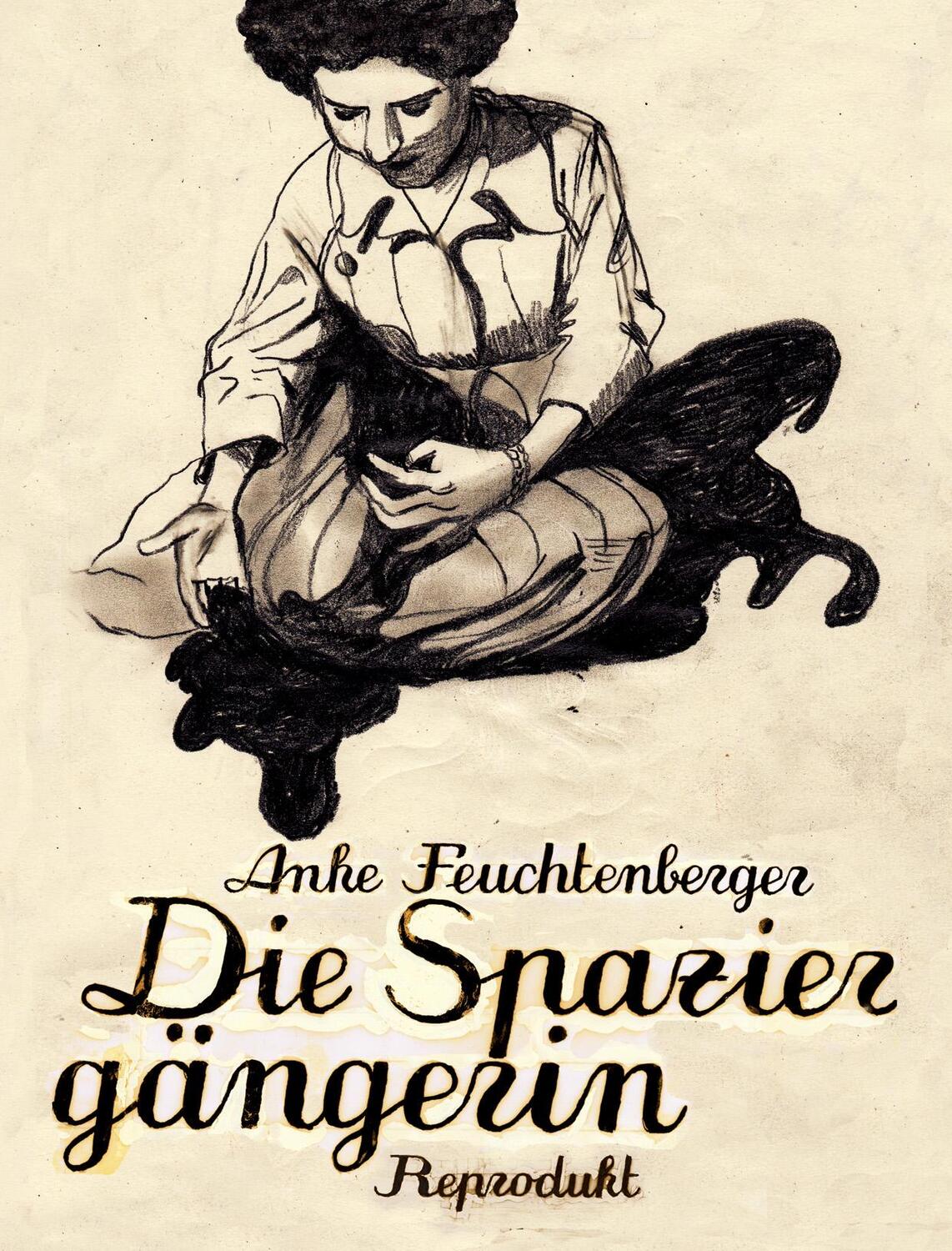 Cover: 9783943143393 | Die Spaziergängerin | Anke Feuchtenberger | Buch | 76 S. | Deutsch