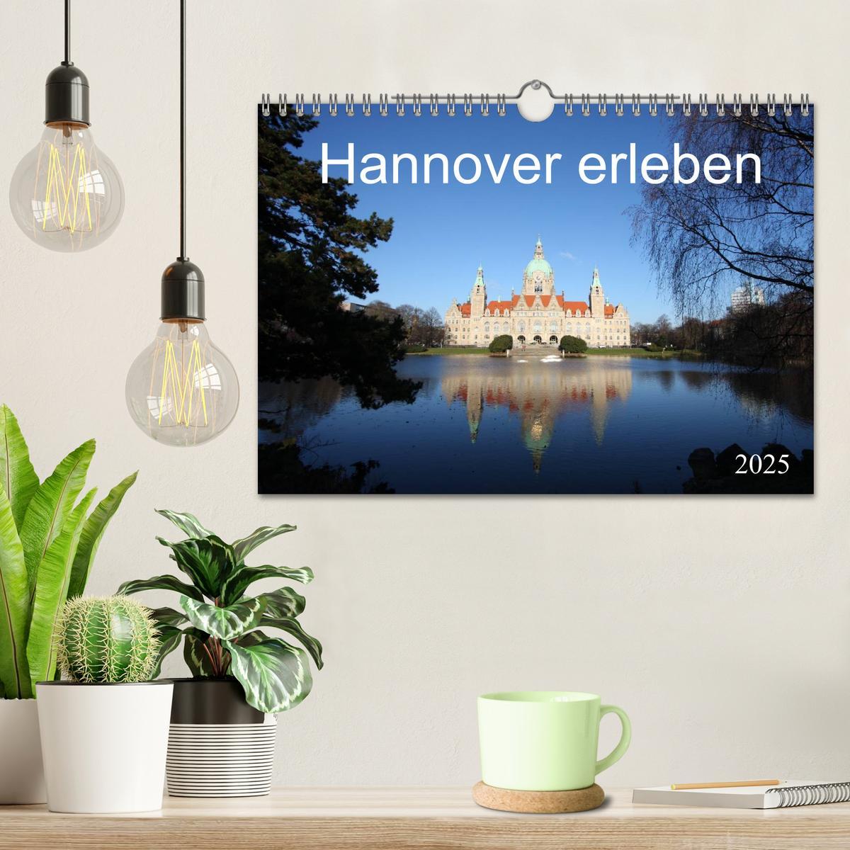 Bild: 9783435539901 | Hannover erleben (Wandkalender 2025 DIN A4 quer), CALVENDO...