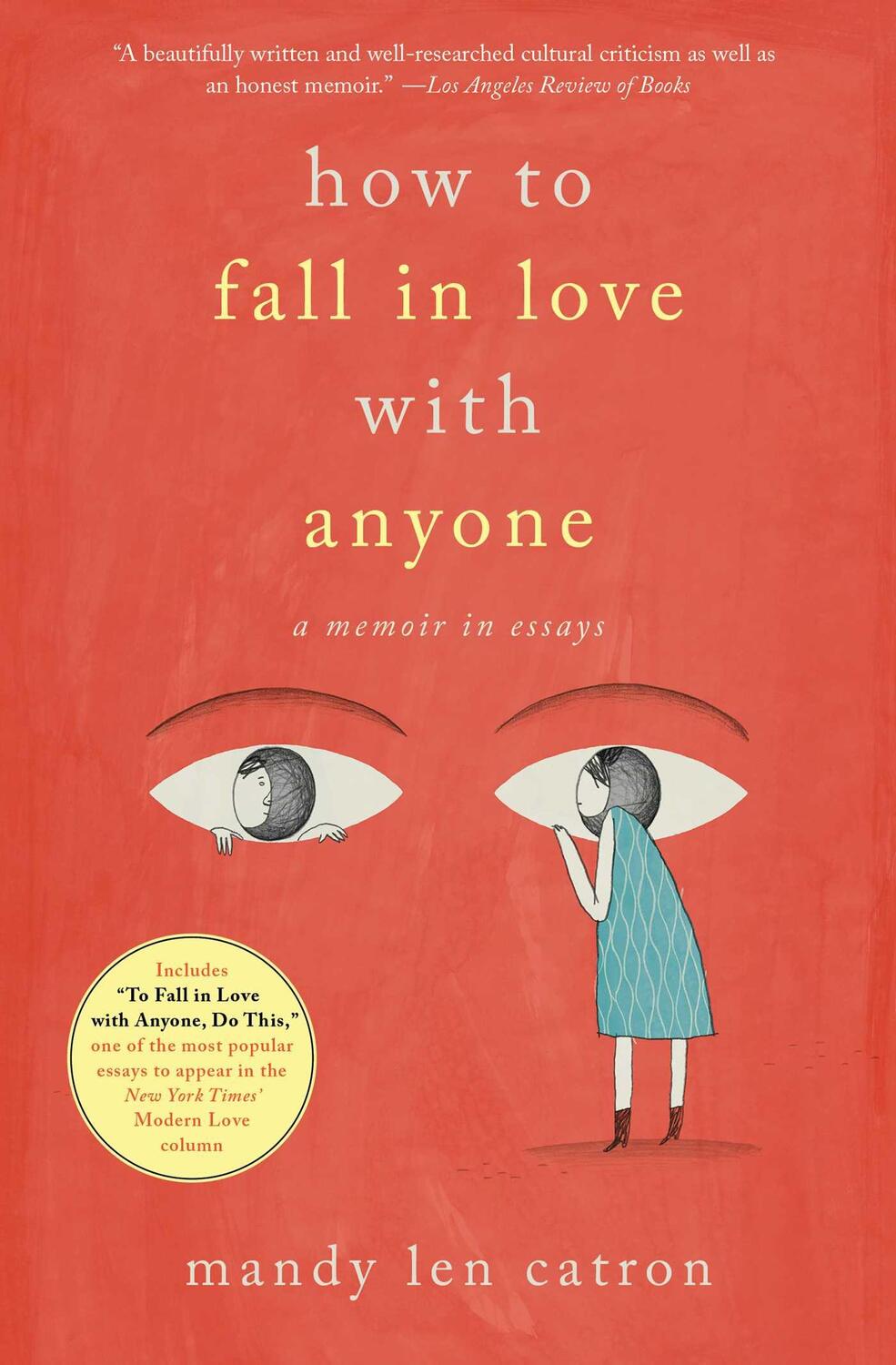 Cover: 9781501137457 | How to Fall in Love with Anyone | A Memoir in Essays | Catron | Buch