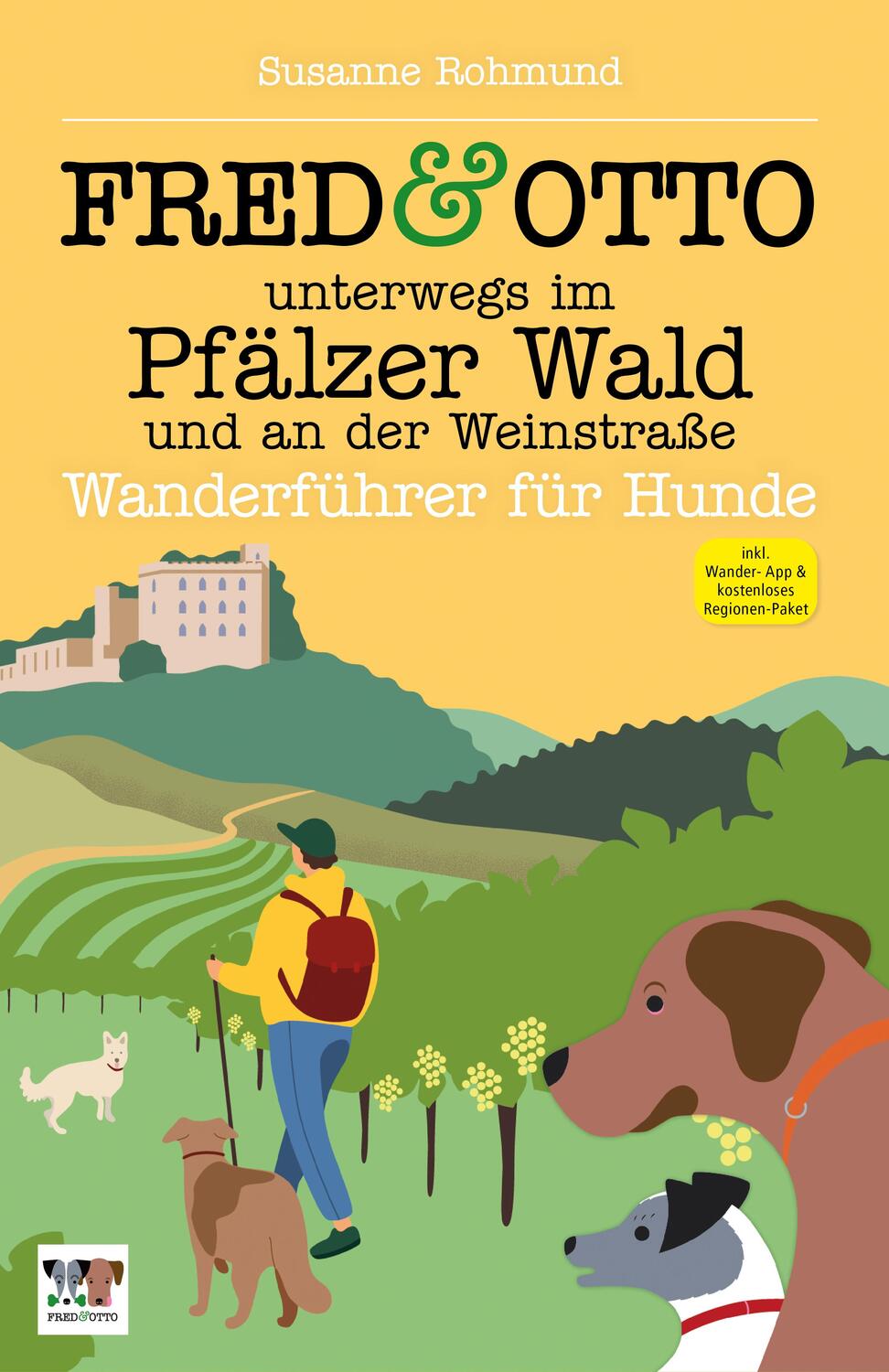 Cover: 9783956930577 | FRED & OTTO unterwegs im Pfälzer Wald und an der Weinstraße | Rohmund