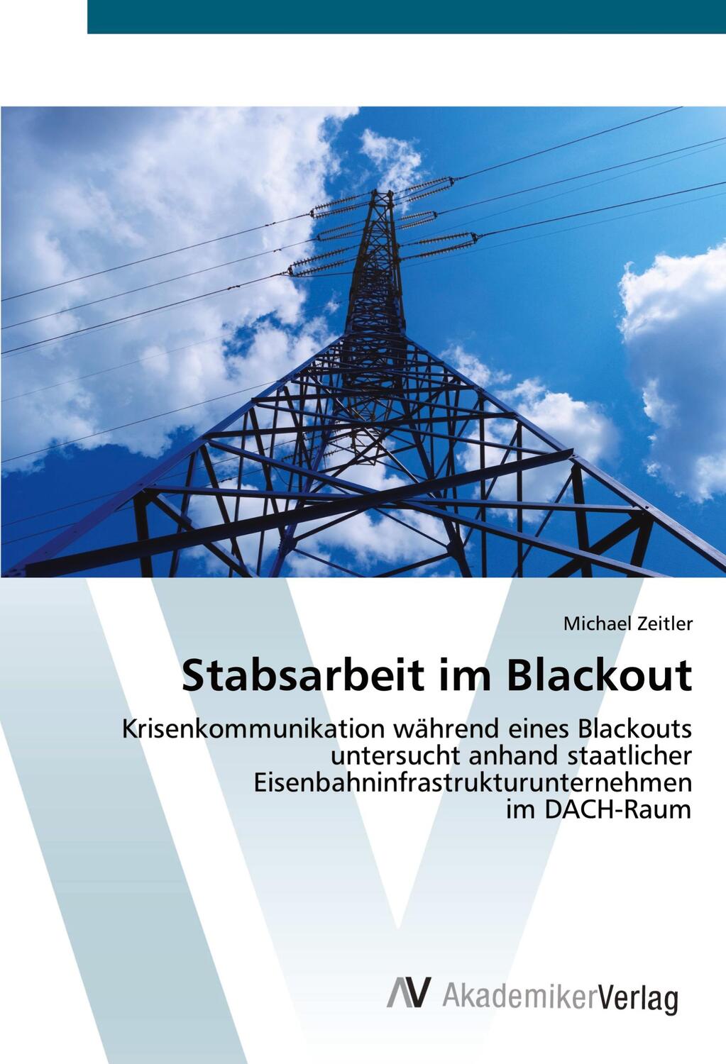Cover: 9786202200783 | Stabsarbeit im Blackout | Michael Zeitler | Taschenbuch