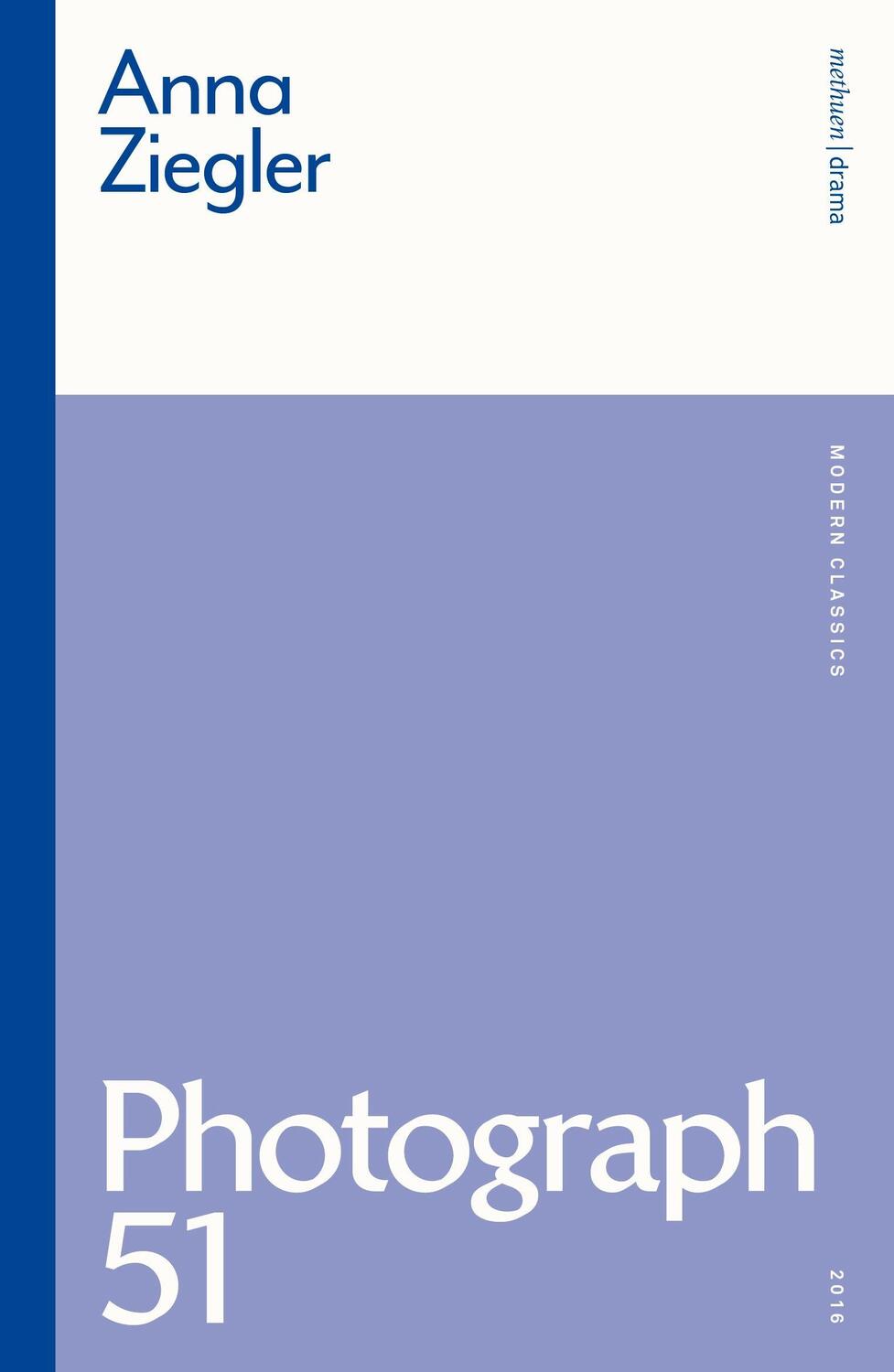 Cover: 9781350200685 | Photograph 51 | Anna Ziegler | Taschenbuch | Modern Classics | 2021