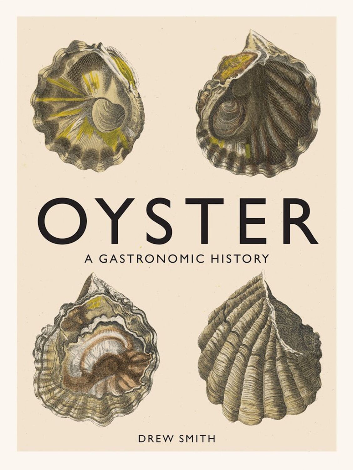 Cover: 9781419719226 | Oyster | A Gastronomic History (with Recipes) | Drew Smith | Buch