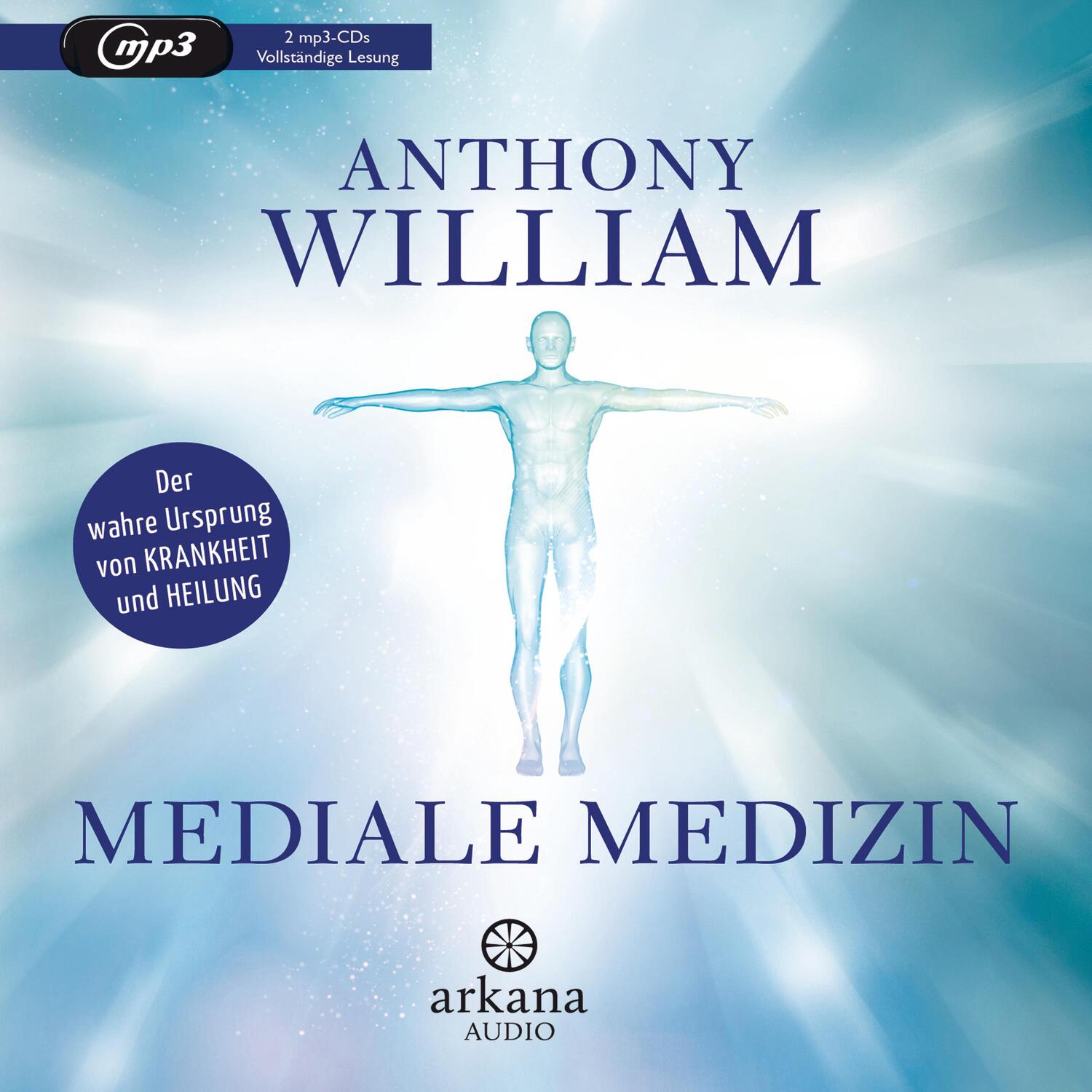 Cover: 9783442347278 | Mediale Medizin | Der wahre Ursprung von Krankheit und Heilung | MP3