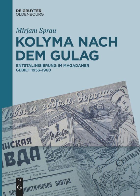 Cover: 9783110682540 | Kolyma nach dem GULAG | Mirjam Sprau | Taschenbuch | Paperback | 2019