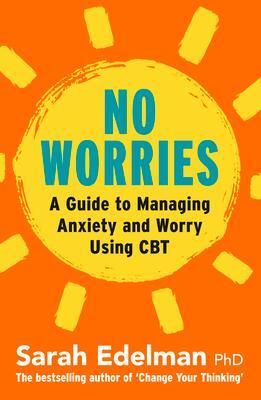 Cover: 9780733339776 | No Worries | A Guide to Releasing Anxiety and Worry Using CBT | Buch