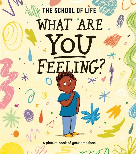 Cover: 9781916753181 | What Are You Feeling? | A picture book of your emotions | Gray-Barnett