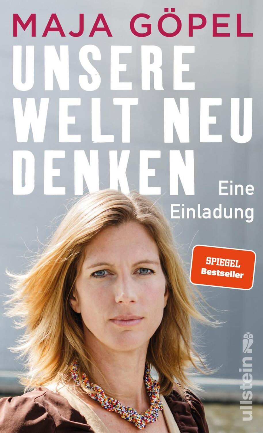 Cover: 9783550200793 | Unsere Welt neu denken | Maja Göpel | Buch | 208 S. | Deutsch | 2020