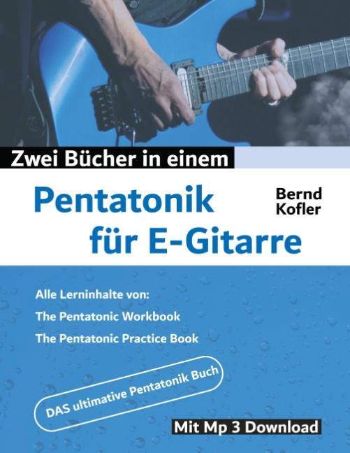 Cover: 9783749437207 | Pentatonik für E-Gitarre | Bernd Kofler | Taschenbuch | Perfect Guitar