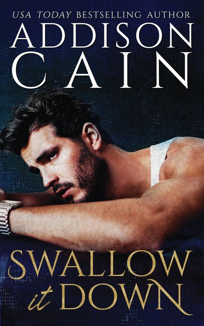 Cover: 9781950711598 | Swallow it Down | Addison Cain | Taschenbuch | Paperback | Englisch