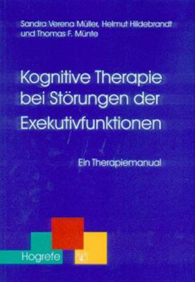 Cover: 9783801717032 | Kognitive Therapie bei Störungen der Exekutivfunktionen | Taschenbuch