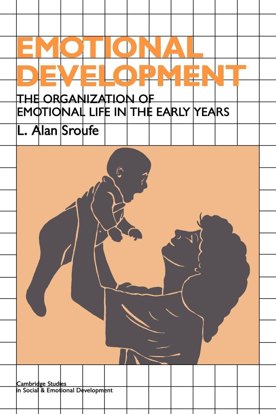 Cover: 9780521629928 | Emotional Development | L. Alan Sroufe (u. a.) | Taschenbuch | 2002