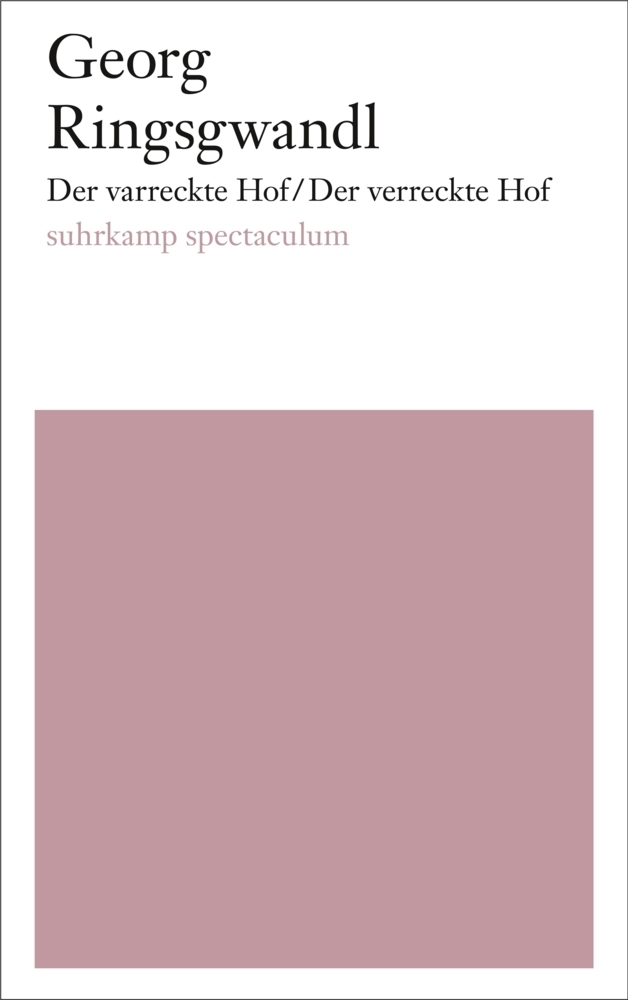 Cover: 9783518425084 | Der varreckte Hof/Der verreckte Hof | Georg Ringsgwandl | Taschenbuch