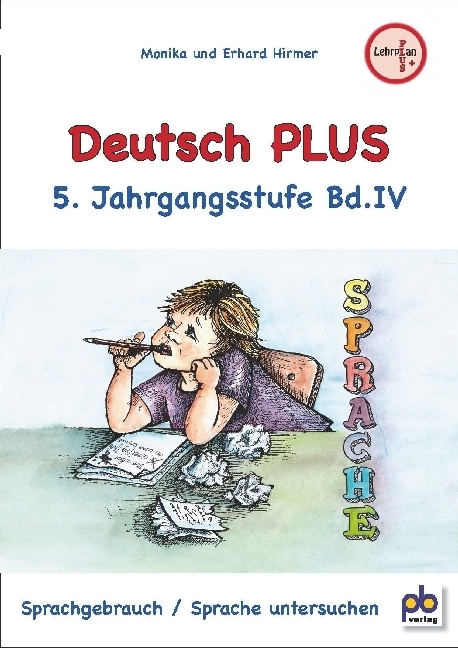 Cover: 9783892914433 | Deutsch PLUS 5. Jahrgangsstufe. Bd.4 | Monika Hirmer | Taschenbuch