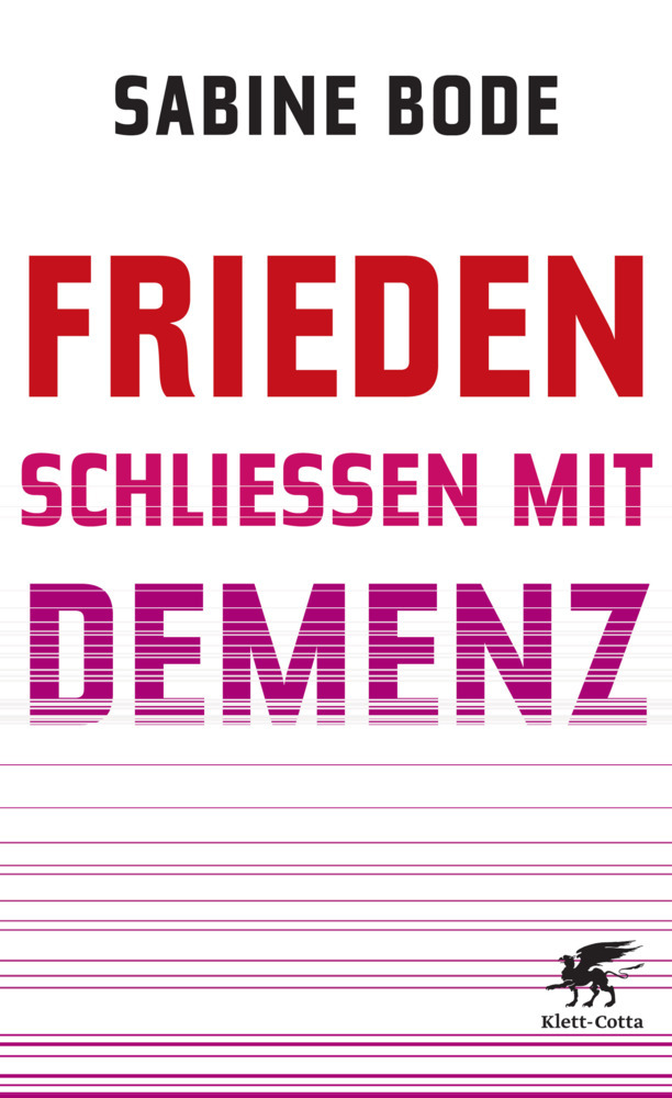 Cover: 9783608948066 | Frieden schließen mit Demenz | Sabine Bode | Buch | 304 S. | Deutsch