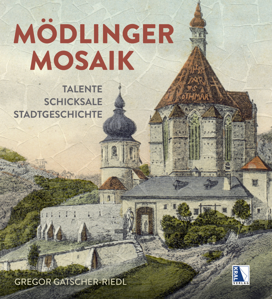 Cover: 9783991031253 | Mödlinger Mosaik | Talente - Schicksale - Stadtgeschichte | Buch