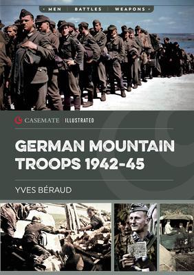 Cover: 9781612009469 | German Mountain Troops 1942-45 | Yves Beraud | Taschenbuch | Englisch
