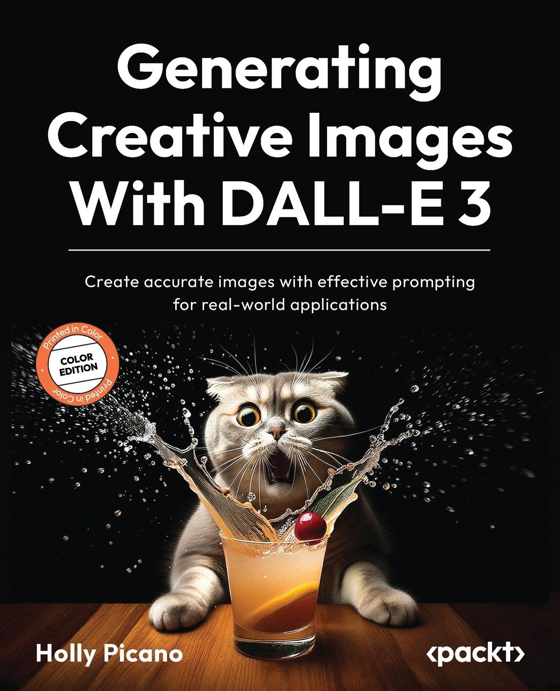 Cover: 9781835087718 | Generating Creative Images With DALL-E 3 | Holly Picano | Taschenbuch