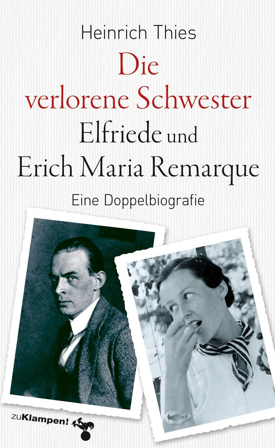 Cover: 9783866746183 | Die verlorene Schwester - Elfriede und Erich Maria Remarque | Thies