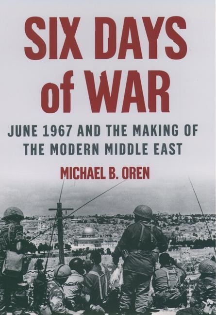 Cover: 9780195151749 | Six Days of War: June 1967 and the Making of the Modern Middle East