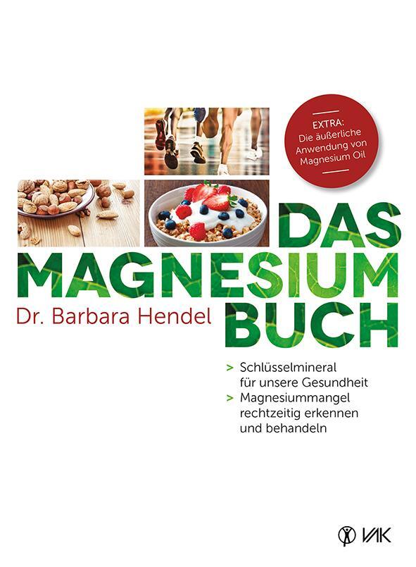 Cover: 9783867311533 | Das Magnesium-Buch | Barbara Hendel | Taschenbuch | 310 S. | Deutsch