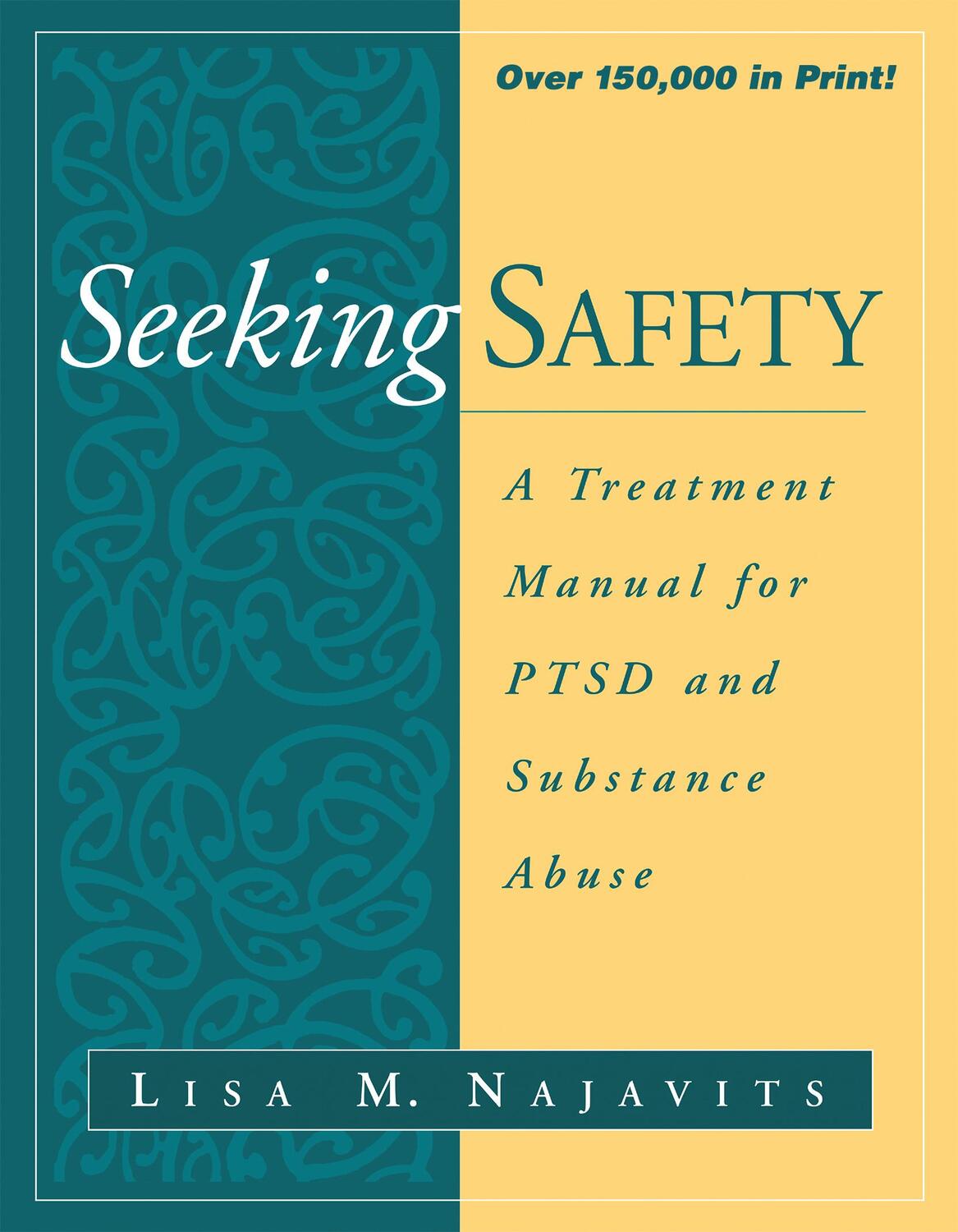 Cover: 9781572306394 | Seeking Safety | A Treatment Manual for PTSD and Substance Abuse