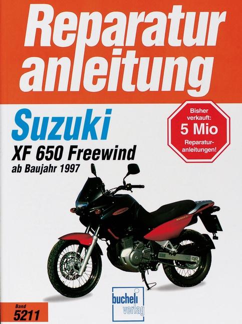 Cover: 9783716819456 | Suzuki XF 650 Freewind ab Baujahr 1997 | Taschenbuch | 104 S. | 1998