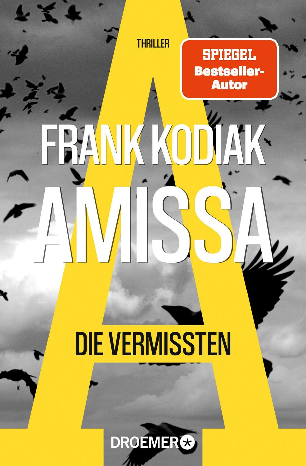 Cover: 9783426307649 | Amissa. Die Vermissten | Frank Kodiak | Taschenbuch | 432 S. | Deutsch