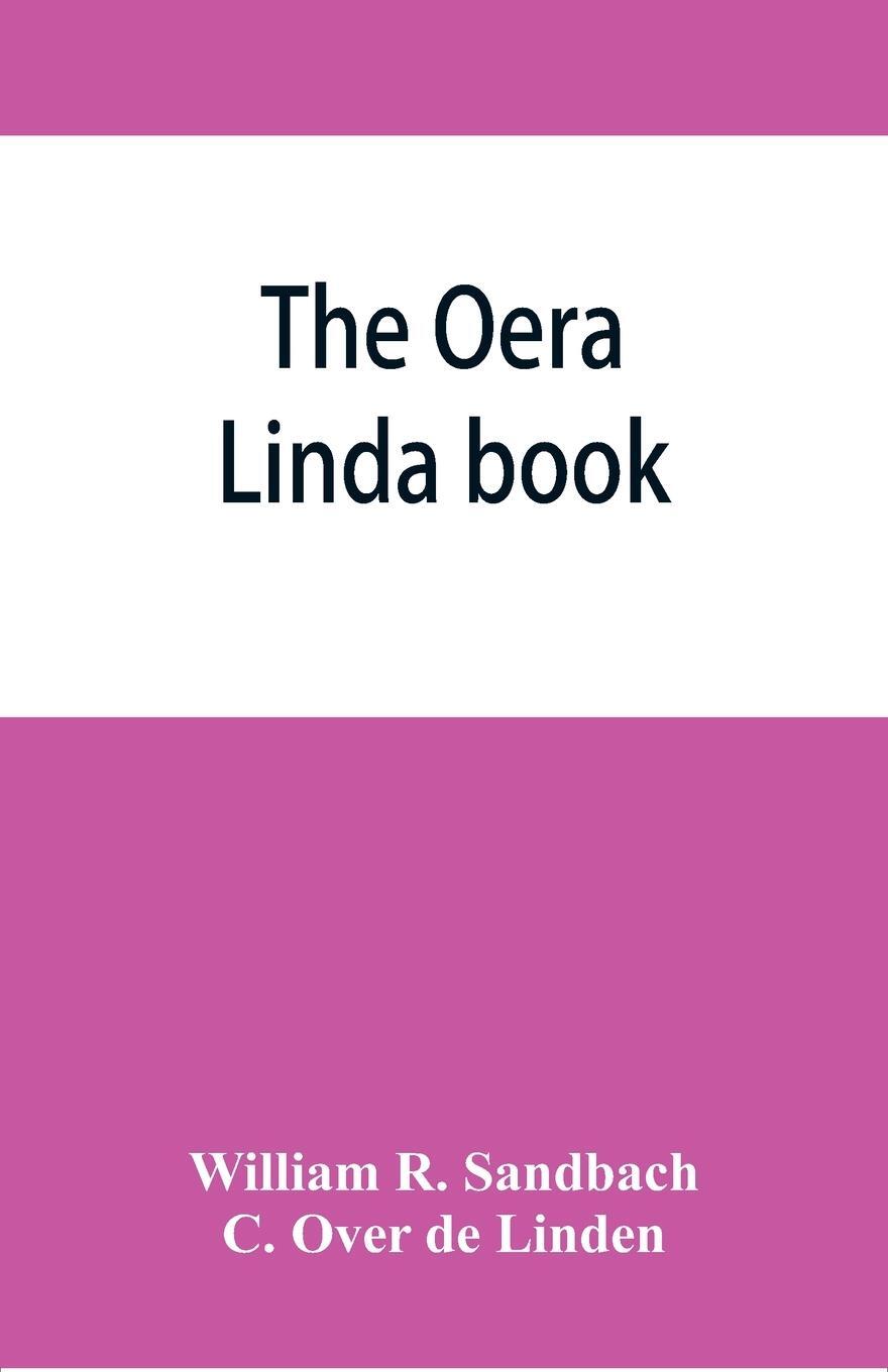 Cover: 9789353866334 | The Oera Linda book, from a manuscript of the thirteenth century