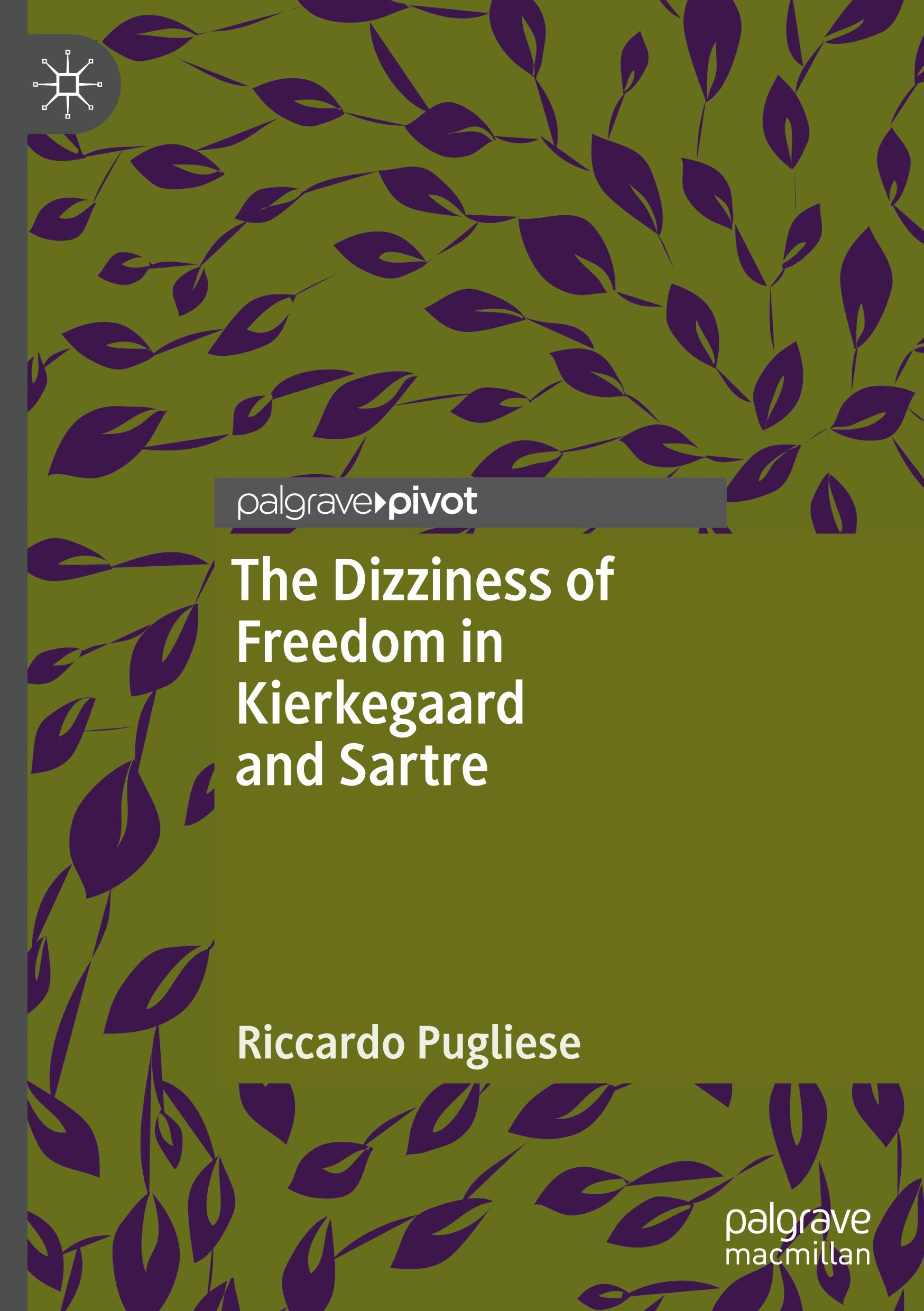 Cover: 9783031381379 | The Dizziness of Freedom in Kierkegaard and Sartre | Riccardo Pugliese