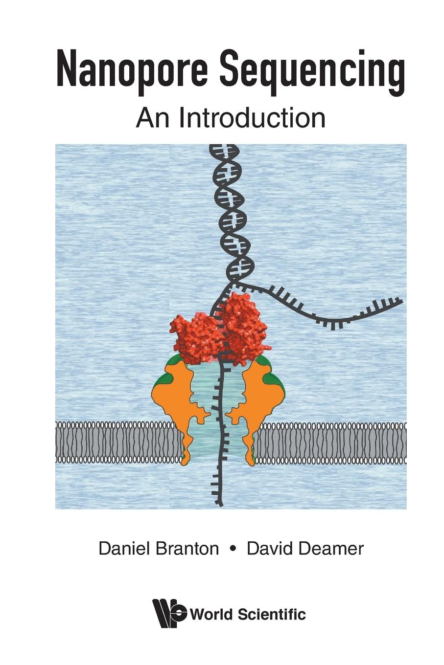 Cover: 9789811213083 | NANOPORE SEQUENCING | AN INTRODUCTION | Daniel Branton &amp; David Deamer