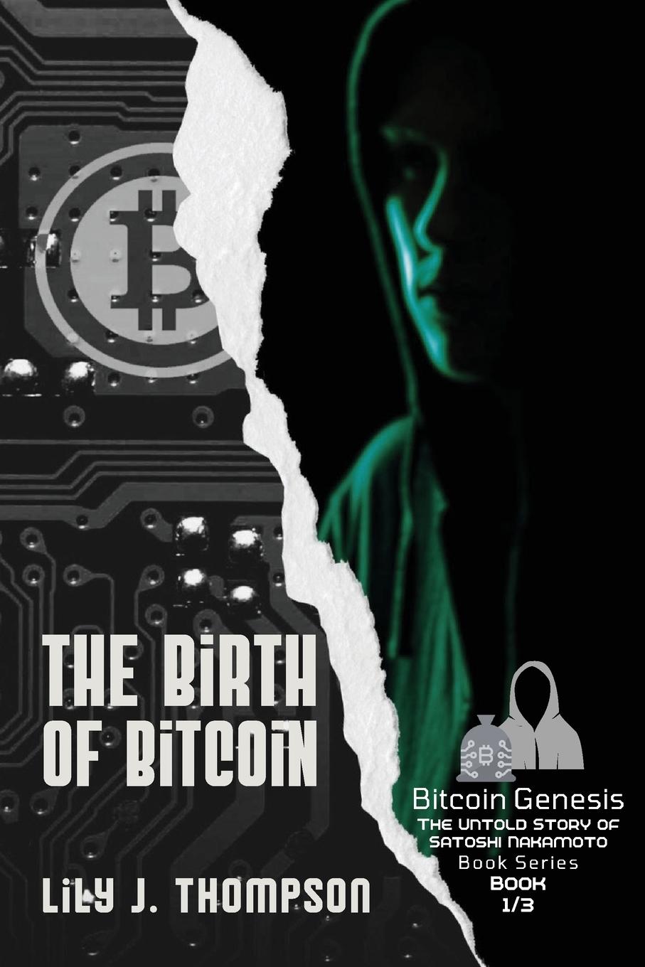 Cover: 9780437272256 | The Birth of Bitcoin | Lily J. Thompson | Taschenbuch | Englisch