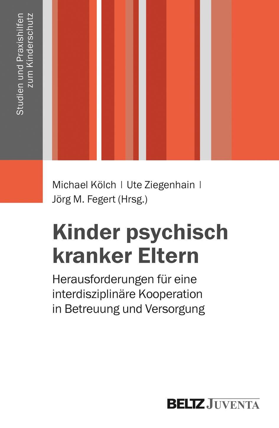 Cover: 9783779922698 | Kinder psychisch kranker Eltern | Michael Kölch (u. a.) | Taschenbuch