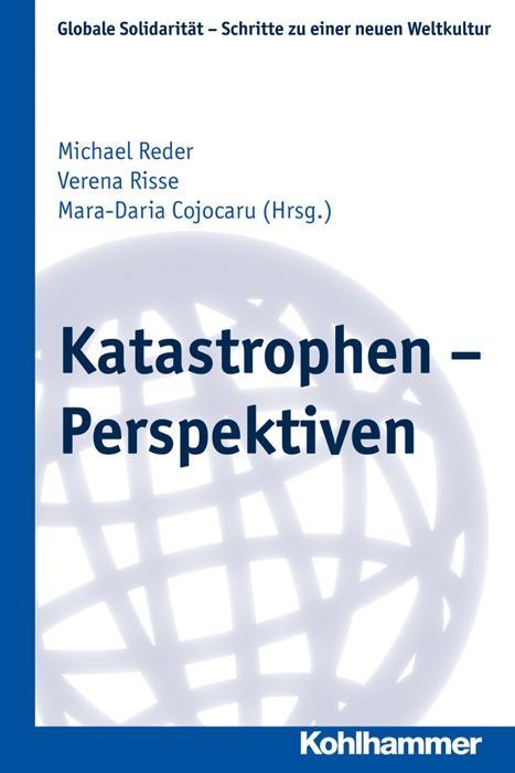 Cover: 9783170309555 | Katastrophen - Perspektiven | Michael Reder | Taschenbuch | 156 S.