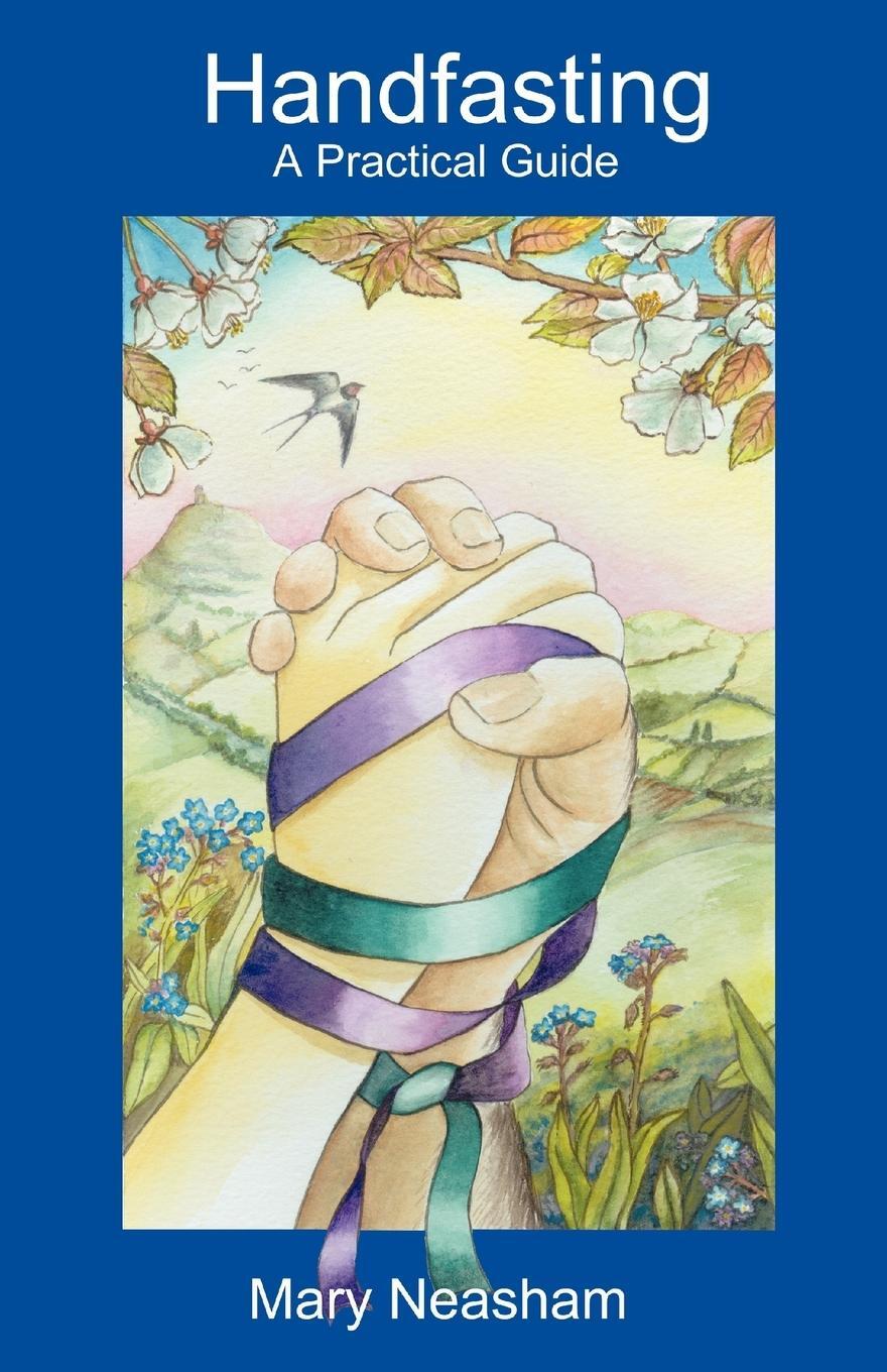 Cover: 9780954296315 | Handfasting | Mary Neasham | Taschenbuch | Paperback | Englisch | 2000