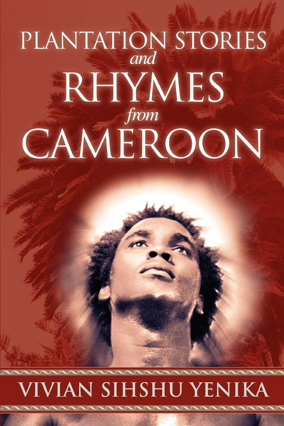 Cover: 9780595482177 | Plantation Stories and Rhymes from Cameroon | Vivian Sihshu Yenika