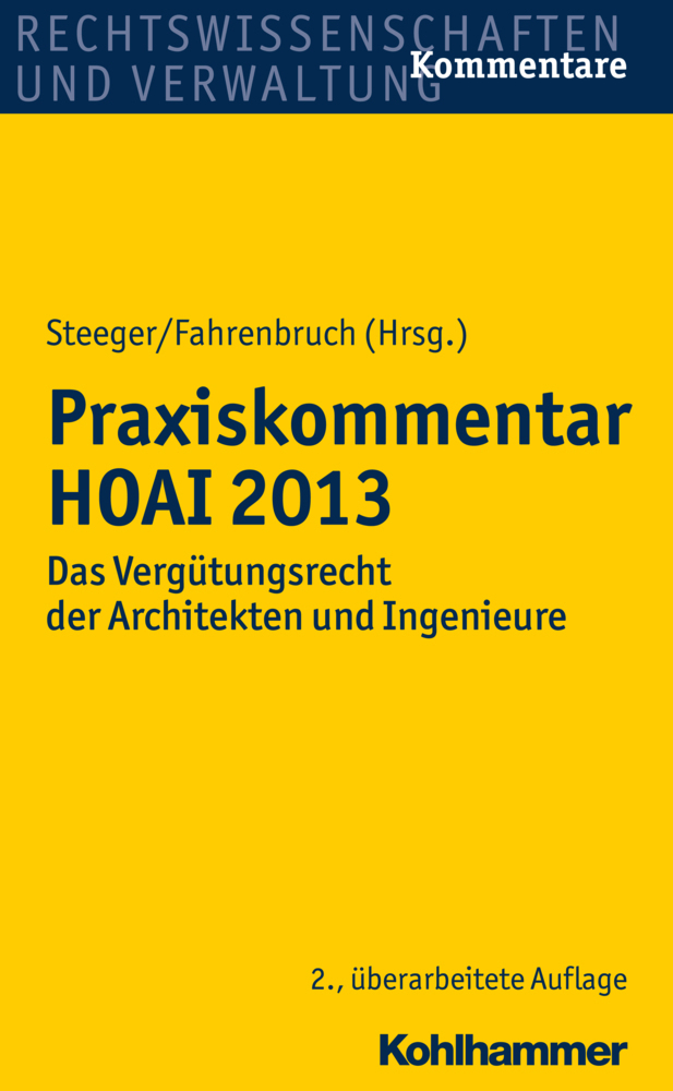 Cover: 9783170236868 | Praxiskommentar HOAI 2013 | Frank Steeger (u. a.) | Taschenbuch | 2016
