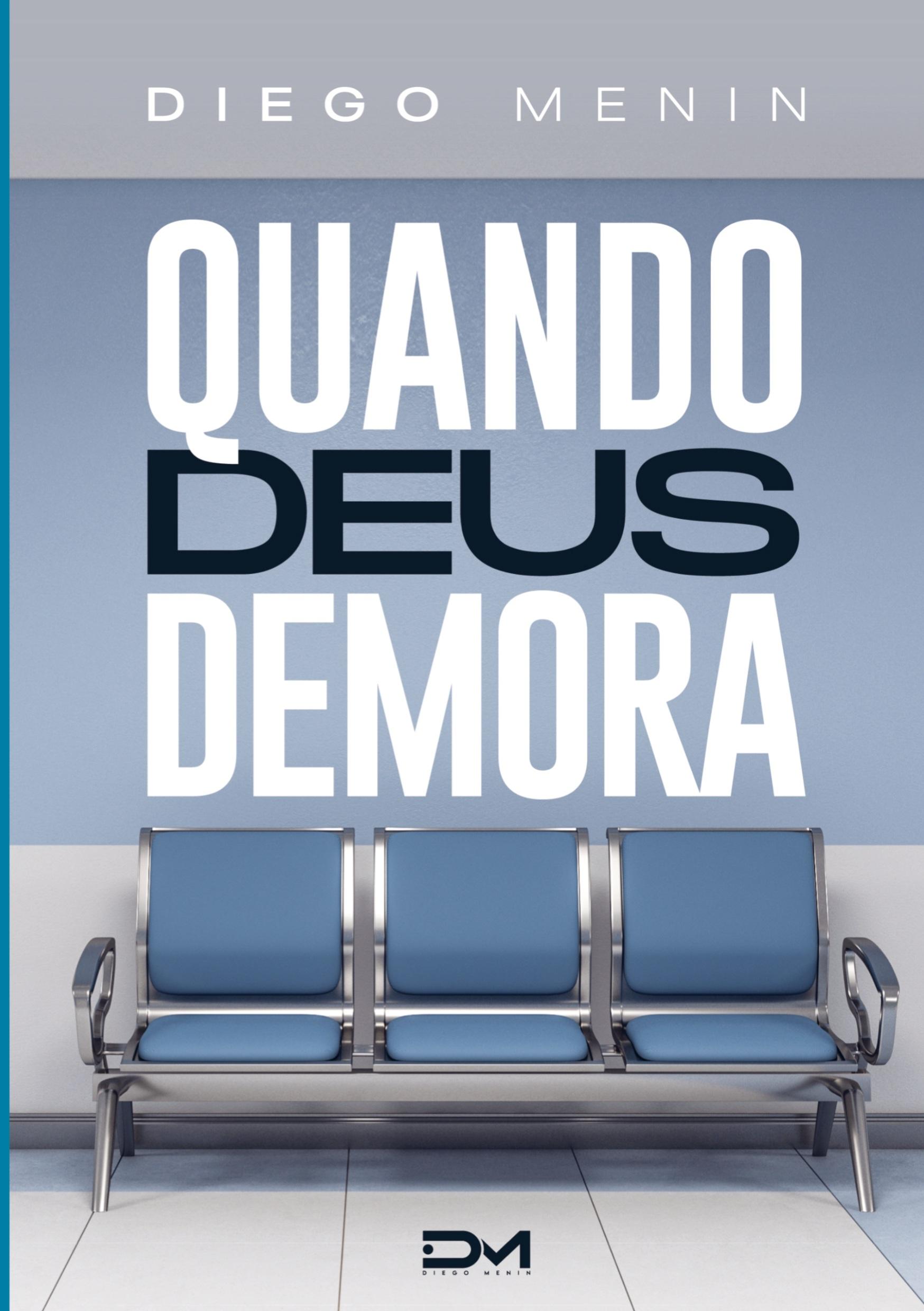 Cover: 9789464857085 | Quando Deus demora | Diego Menin | Taschenbuch | Paperback | 2023